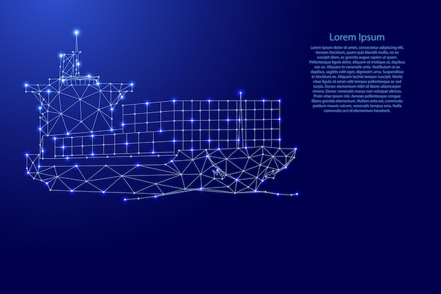 Container ship from futuristic polygonal blue lines and glowing stars for banner poster greeting card Vector illustration