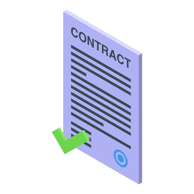 Vector contract signing isometric illustration with green check mark