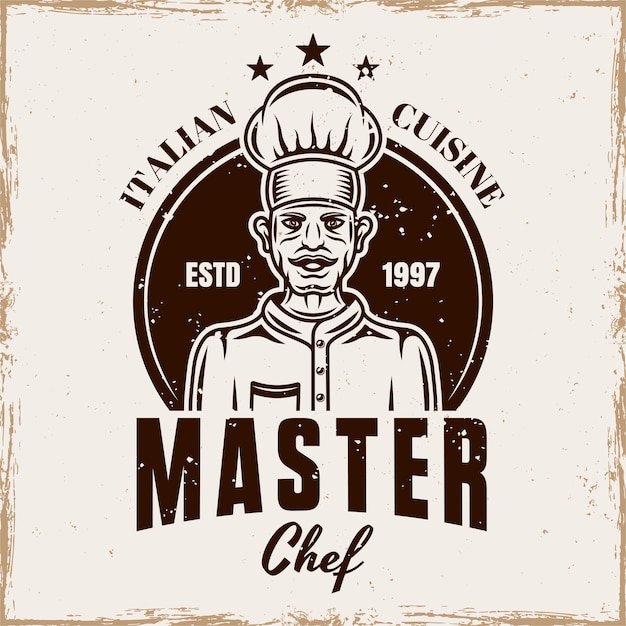 Vector cooking vector emblem badge label or logo with chef illustration in vintage style with removable grunge textures