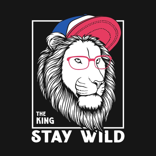 Cool lion head stay wild wild vector illustration