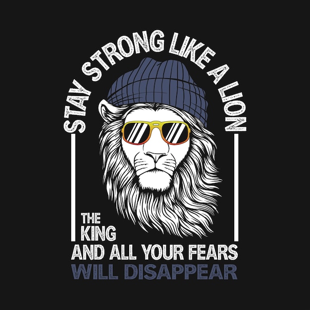 Cool lion head with quotes vector illustration