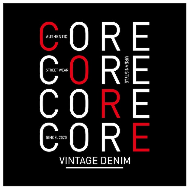 Core denim urban style typography for print t shirt