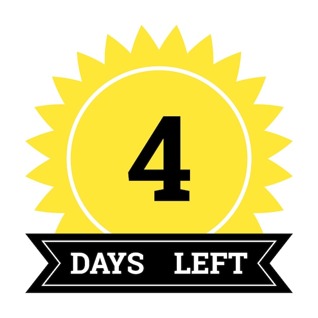 Vector countdown of days number 4 of days left to go promotional banner price offer promo deal timer four day only stylized counter in black and yellow colors