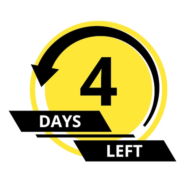 Vector countdown of days number 4 of days left to go promotional banner price offer promo deal timer four day only stylized counter in black and yellow colors