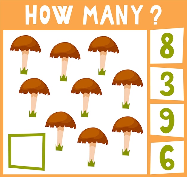 Counting Game for Preschool Children Educational a mathematical game Count how many pieces and write the result 9 mushrooms