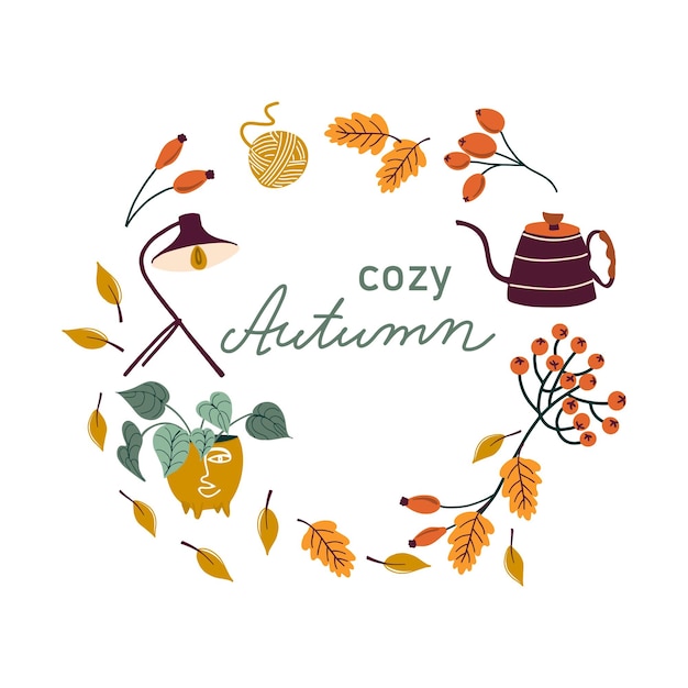 Cozy Autumn. Fall wreath with leaves, berries, houseplant, kettle, lamp and yarn ball.