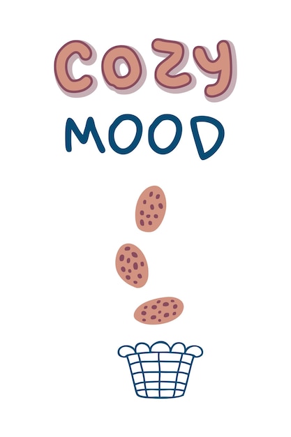 COZY MOOD slogan print with cookies Hand drawn vector sticker Isolated llustration for decor and design