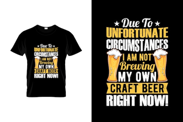 Craft beer TShirt Design or Craft beer poster Design Craft beer Quotes Craft beer Typography