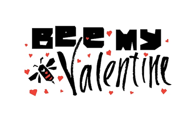 Crazy Bee My Valentine vector hand writting lettering joke frase print gift card