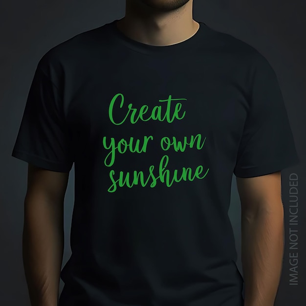 Create Your Own Sunshine motivational tshirt design Generative ai