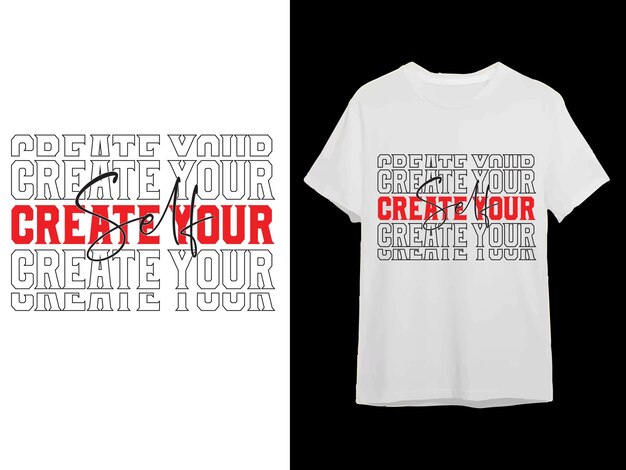 Vector create yourself a text effect typography tshirt design template vector