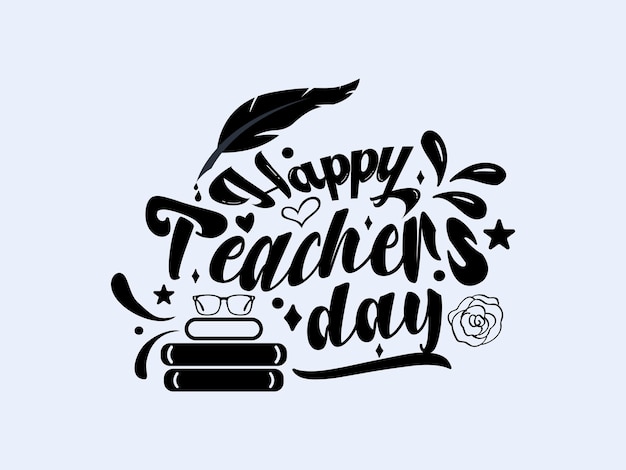 Creative hand lettering vector illustration design concept for happy teachers day with decorative doodle celebration