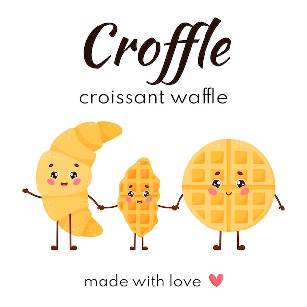 Croffle family concept. Print of croissant, waffle and croffle holding hands with text. Flat vector isolated on white background.