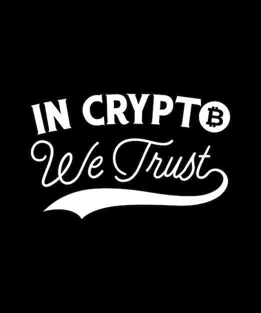 In Crypto We Trust Bitcoin Tshirts Blockchain Cryptocurrency Typography Design Badge Template