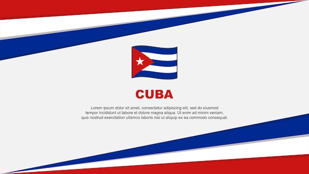 Cuba Flag Abstract Background Design Template Cuba Independence Day Banner Cartoon Vector Illustration Cuba Design