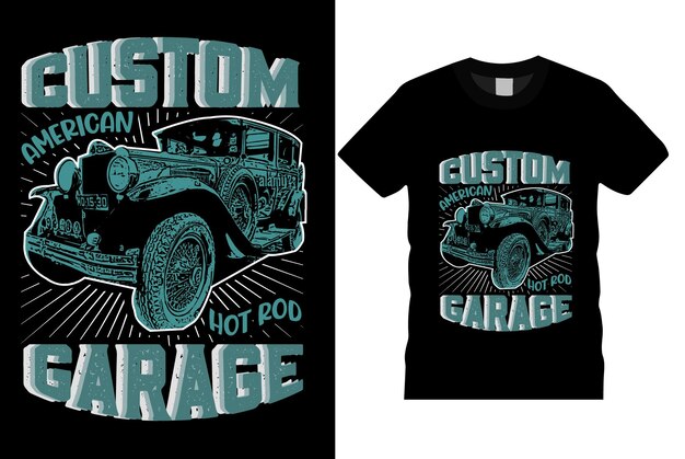 custom american hot rod garage retrovintageeye catching tshirt design vector tamplate