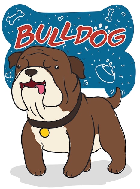 Cute bulldog with doodles in bone s sign