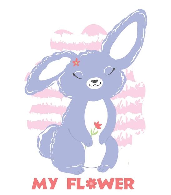 Cute bunny stands and smiles with the inscription my flower Vector illustration