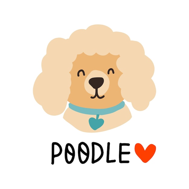 Cute cartoon dog Poodle puppy hand drawn dog face with hand lettering dog lover quote Cartoon dog