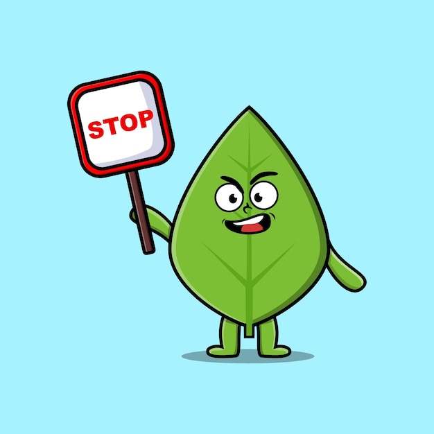 Cute Cartoon mascot illustration green leaf with stop sign board vector drawing cute modern style