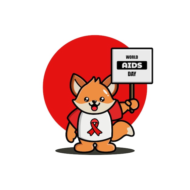 Cute fox holding world aids day sign