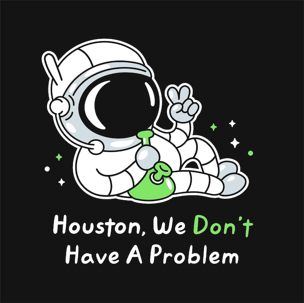 Cute funny astronaut with bong show peace gesture. Houston,we dont have a problem quote slogan. Vector doodle line cartoon kawaii character illustration icon. Astronaut,smoke weed cartoon concept