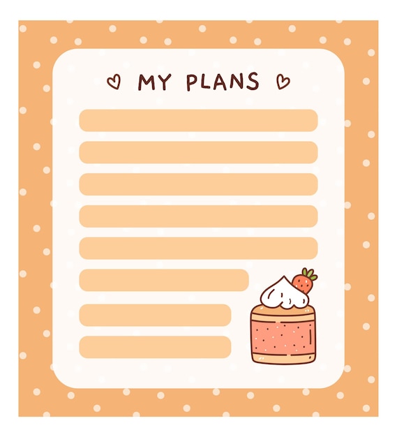 Cute to do list template with a strawberry cake Kawaii design of daily planner schedule or checklist