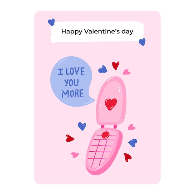 Cute postcard for Happy Valentine39s day birthday other holiday Poster with lovely lettering vector hand drawn illustration of retro flip phone with message bubble Greeting card template