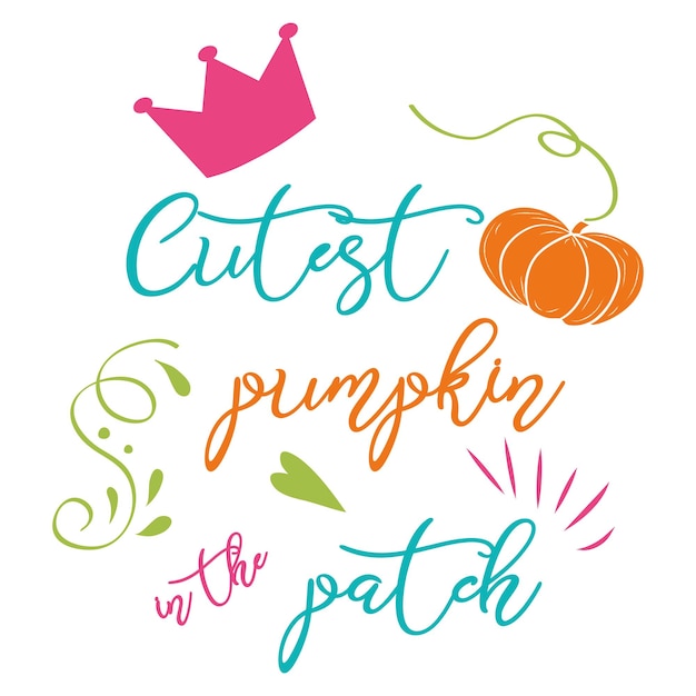 Cute pumpkin banner autumn text Cutest pumpkin in the patch Vector fall design logo label phrase