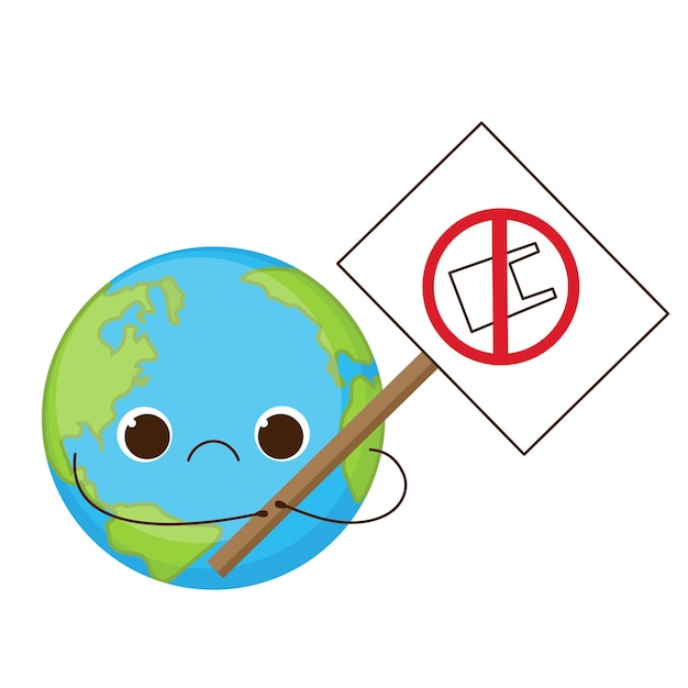 Cute sad Earth holding sign no plastic bag