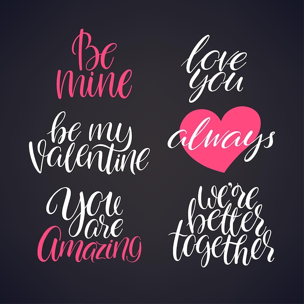 Cute set of handwritten lettering quote to valentines day