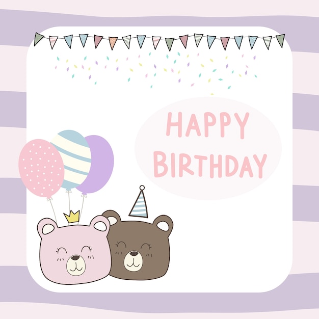 Vector cute teddy bear cartoon doodle happy birthday card wallpaper