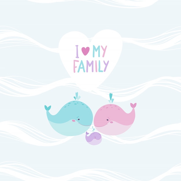 Vector cute whale family on seamless ocean pattern background. mom, dad and baby. childish hand-drawn illustration in simple cartoon style in pastel colors. lettering - i love my family