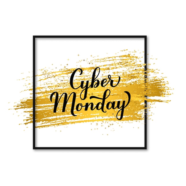 Cyber Monday calligraphy hand lettering on gold brush stroke Seasonal shopping sign Easy to edit vector template for logo design advertising poster banner flyer etc