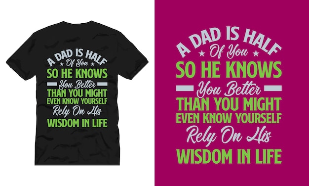 dad motivational typography lettering quote for t shirt design