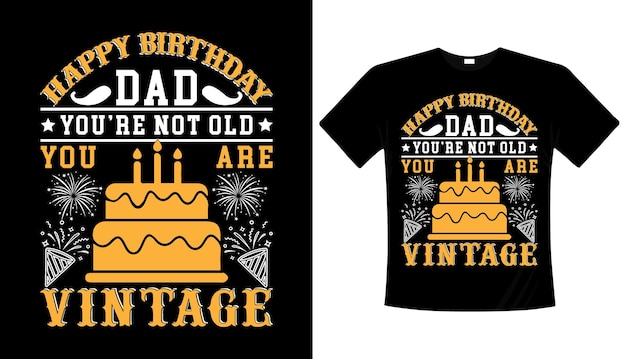 Dad's Birthday typography tshirt design