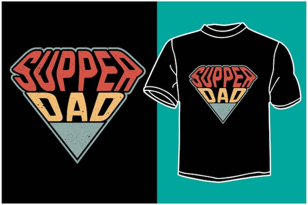 Vector dad t shirt design for fathers day