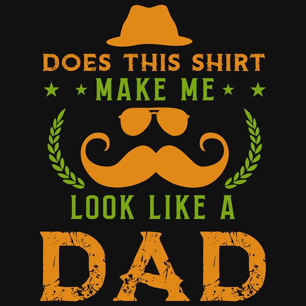 Dad tshirt design