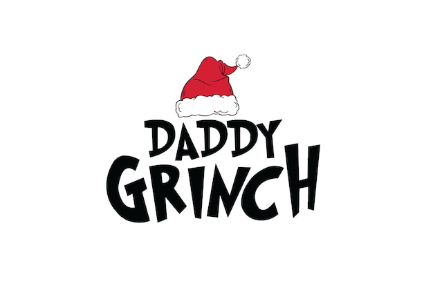 Vector daddy grinch