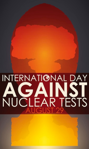 Day Against Nuclear Tests design with atomic mushroom cloud and nuclear bomb silhouette