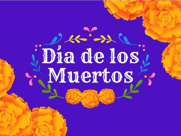 Day of the Dead. Banner with a frame of marigolds and the inscription. Vector illustration.