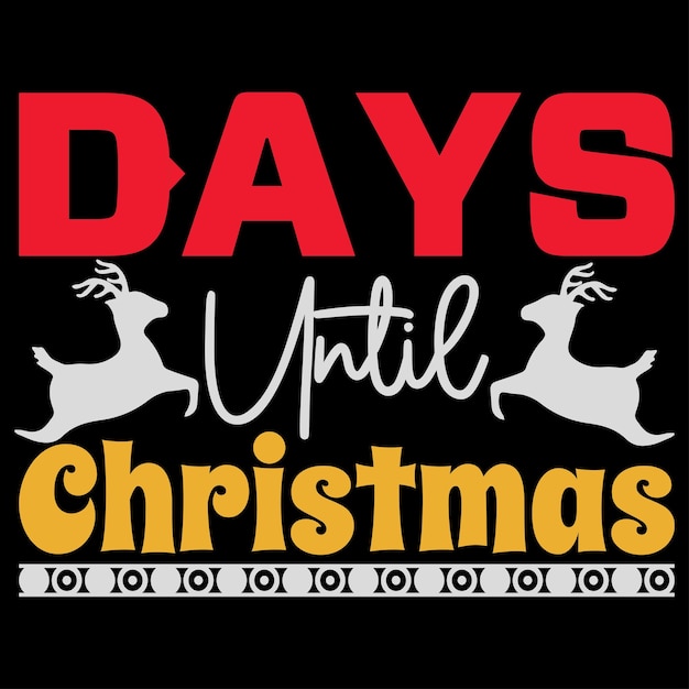 Days Until Christmas sublimation