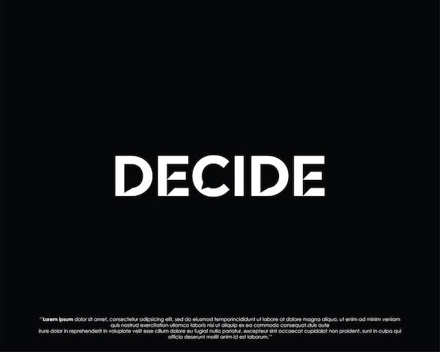 DECIDE text vector logo design modern TYPOGRAPHY