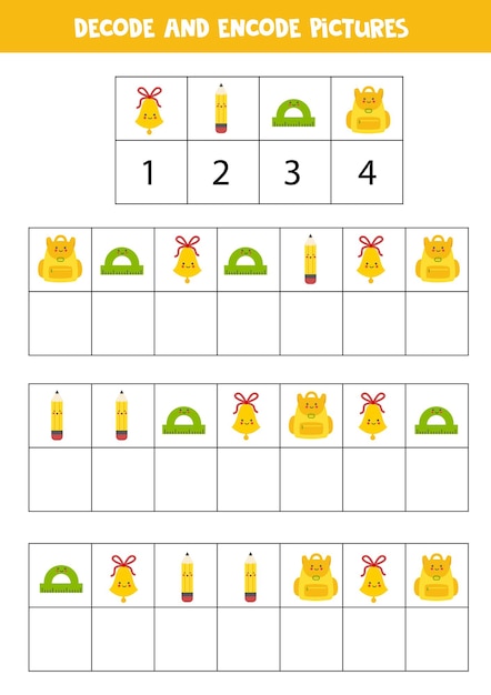 Decode and encode pictures. Write the symbols under cute school supplies.