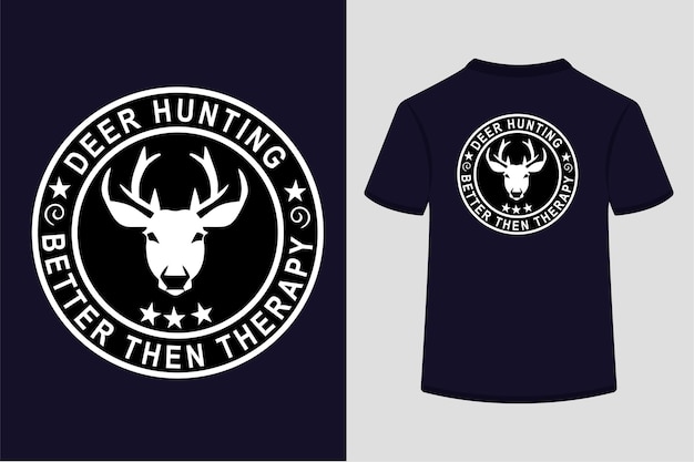 DeerhuntingbetterthentherapyTshirtdesign