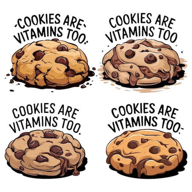 Vector delicious chocolate chip cookie illustration cookies are vitamins too text