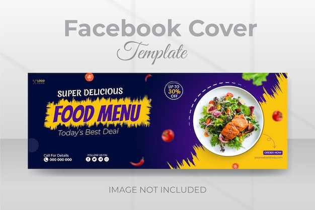 Delicious food menu and restaurant Facebook cover design or social media banner