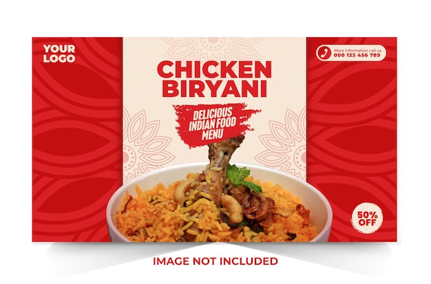 Delicious indian food menu and chicken biryani banner design template