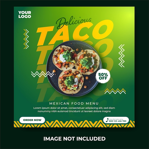 Delicious taco mexican food menu social media post design template