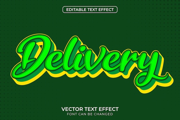 Delivery editable Text effect